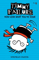 cover img of Timmy Failure: Now Look What You’ve Done