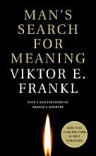 Man's Search for Meaning [Book]