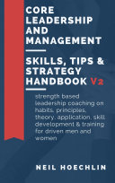 Core Leadership and Management Skills, Tips & Strategy Handbook V2