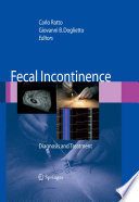 Fecal Incontinence PDF Book By Carlo Ratto,Giovanni B. Doglietto