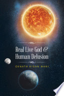 Real Live God   Human Delusion