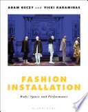 Fashion Installation PDF Book By Adam Geczy,Vicki Karaminas
