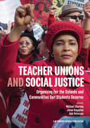 Teacher Unions and Social Justice
