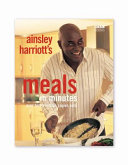 Ainsley Harriott s Meals in Minutes
