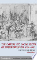 The Careers Of British Musicians 1750 1850