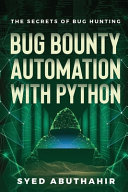 Bug Bounty Automation With Python Book