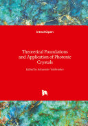 Theoretical Foundations and Application of Photonic Crystals