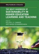 The Wiley Handbook of Sustainability in Higher Education Learning and Teaching