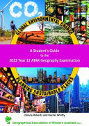 A Student's Guide to the 2022 Year 12 ATAR Geography Examination