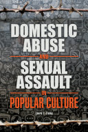 Domestic Abuse and Sexual Assault in Popular Culture