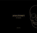 Anatomy in Black Book