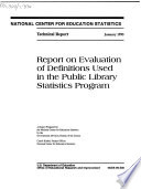 Report on Evaluation of Definitions Used in the Public Library Statistics Program