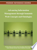 Advancing Information Management through Semantic Web Concepts and Ontologies Book