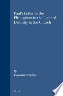 Paul s Letter to the Philippians in the Light of Disunity in the Church