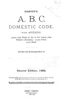 Harvey's A. B. C. Domestic Code, with Appendix