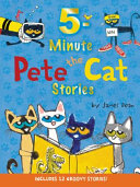 Pete the Cat  5 Minute Pete the Cat Stories