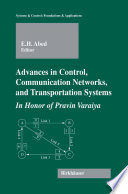 Advances in Control  Communication Networks  and Transportation Systems