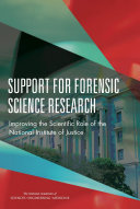 Support for Forensic Science Research