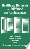 Health And Behavior In Childhood And Adolescence