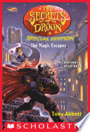The Magic Escapes  The Secrets of Droon  Special Edition  1  Book