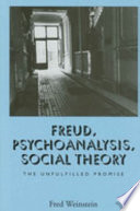 Freud, Psychoanalysis, Social Theory