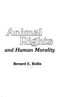 Animal Rights and Human Morality