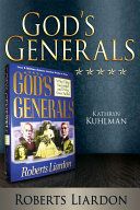 God's Generals: Kathryn Kuhlman