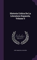 Historia Critica de La Literatura Espanola