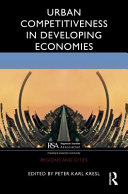 Urban competitiveness in developing economies /
