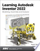 Learning Autodesk Inventor 2022 Book