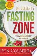 Dr  Colbert s Fasting Zone Book