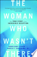 The Woman Who Wasn t There Book