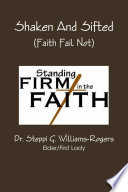 Shaken And Sifted  Faith Fail Not 