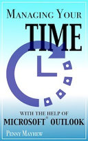 Managing your Time with the Help of Microsoft® Outlook [Pdf/ePub] eBook