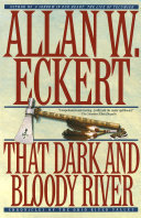 That Dark and Bloody River Book Allan W. Eckert