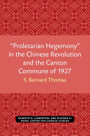 “Proletarian Hegemony” in the Chinese Revolution and the Canton Commune of 1927