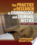 The Practice Of Research In Criminology And Criminal Justice