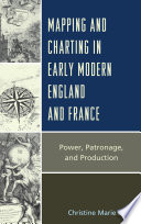 Mapping And Charting In Early Modern England And France