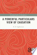 A Powerful Particulars View of Causation Book