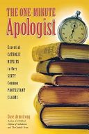 The One-Minute Apologist