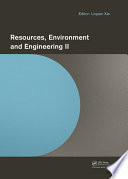 Resources, Environment and Engineering II