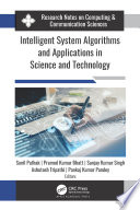 Intelligent System Algorithms and Applications in Science and Technology Book