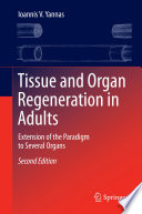 Tissue and Organ Regeneration in Adults Book