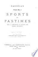 Cassell s Complete Book of Sports and Pastimes