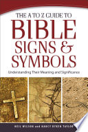 The A to Z Guide to Bible Signs and Symbols Book PDF
