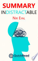 Summary of 'Indistractable' by Nir Eyal - Free book by QuickRead.com