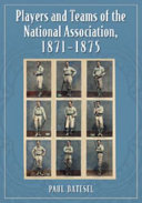 Players and Teams of the National Association, 1871äóñ1875