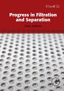 Progress in Filtration and Separation