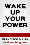 Wake Up Your Power!