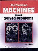 The Theory Of Machines Through Solved Problems